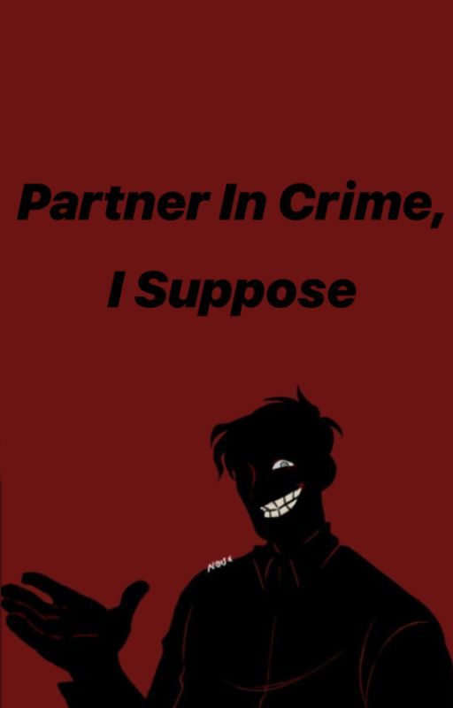 Partner In Crime, I Suppose || William Afton ni bobbcat776