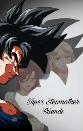 Super Stepmother Friends by SonFics