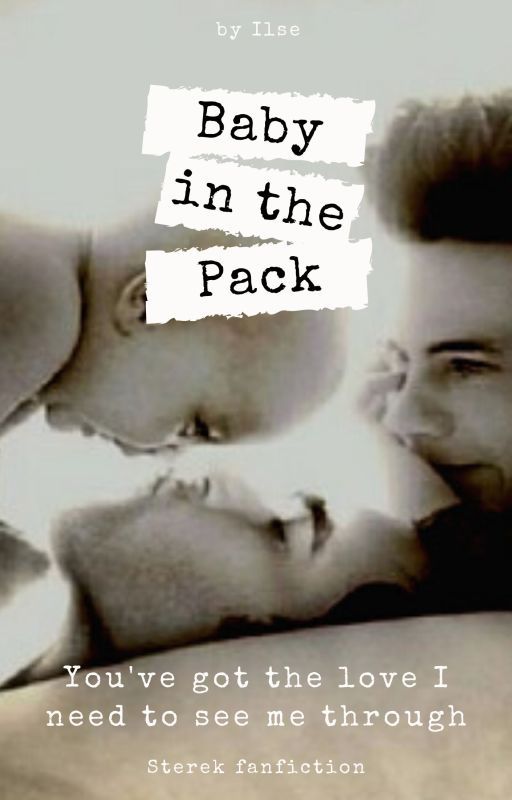 You've got the love I need to see me through - Baby in the Pack by ilse_writes