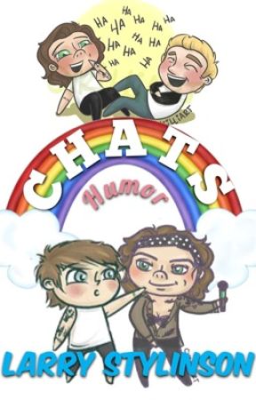 Chats «HUMOR» -Larry Stylinson- by owshxran