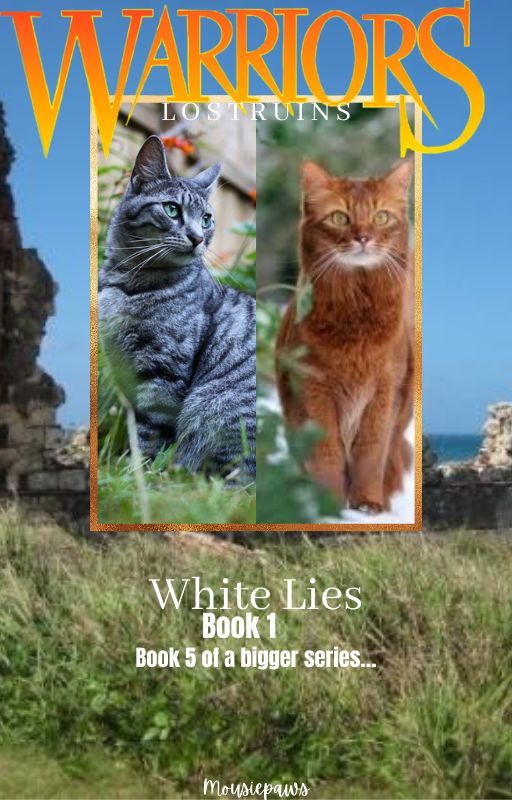 White Lies - Lost Ruins Book 1 by Insert-User_Here