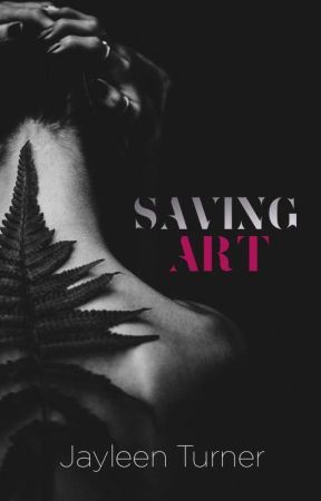 SAVING ART by JayleenTurner