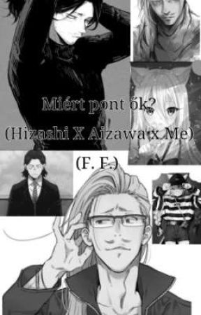 Miért pont ők? ( Aizawa x Hizashi X Oc)  by Sweet_But_A_Psyhco