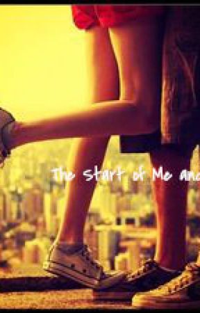 The Start of Me and Him par huitts9311