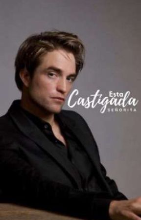 Esta Castigada Señorita [Robert Pattinson] © by Roxi_Bi