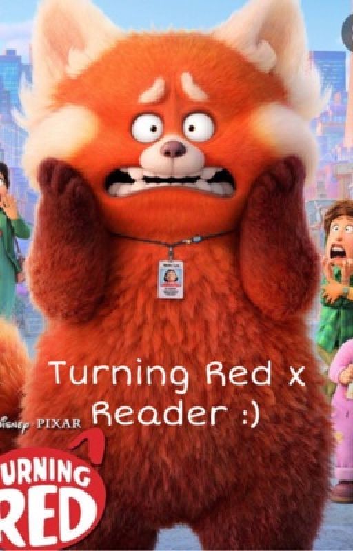 Turning Red x reader by India1451