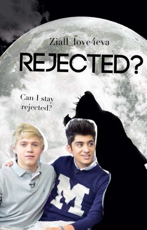 Rejected? (Z.H AU) by ziall_love4eva