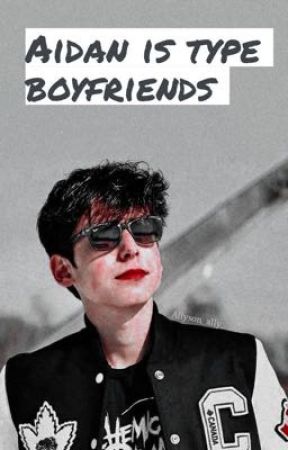 Aidan is type boyfriends oleh allyson_ally_