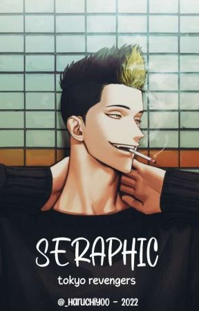𝐒𝐄𝐑𝐀𝐏𝐇𝐈𝐂 | TOKYO REVENGERS X READER by _Haruchiyo0