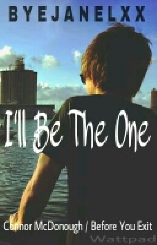 *OnHold* I'll Be The One (Connor McDonough/BYE) by kookjungoo