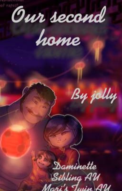 Our second home_||_Daminette sibling AU_||_Mari's twin brother AU by Pencil_Bxtch