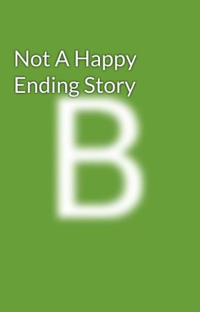 Not A Happy Ending Story by thexwhysss