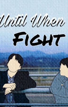 Until When I Fight by -Achii-