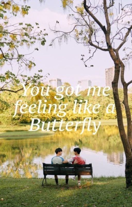 You got me feeling like a butterfly oleh star4clover