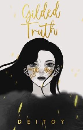 Gilded Truth by deitoy