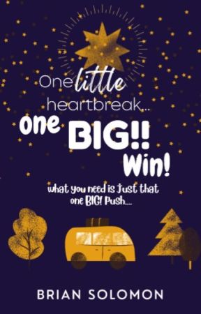 One little Heartbreak.. One BIG!! Win!. بقلم Brian_aG