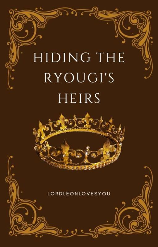 HIDING THE RYOUGI'S HEIRS by majablangca
