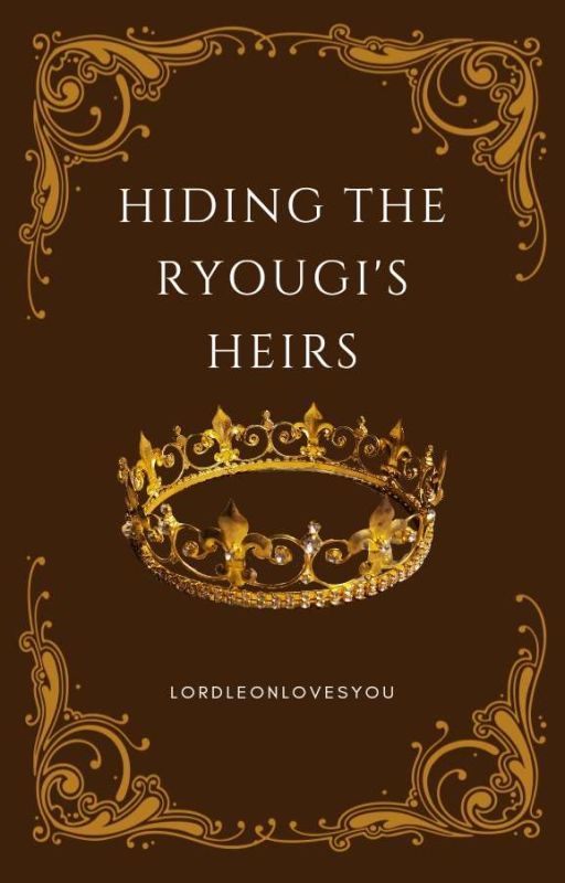 HIDING THE RYOUGI'S HEIRS by King_Blueinks