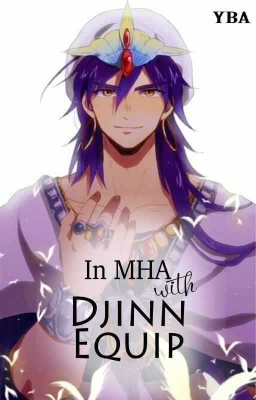 In MHA with Djinn Equip per yourbookaholic