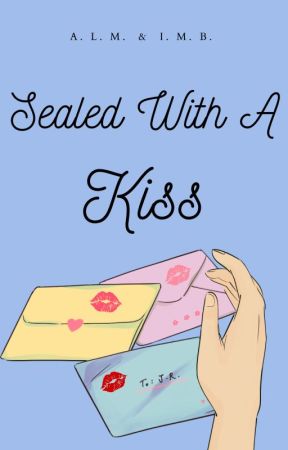 Sealed With A Kiss by sweetpea1700