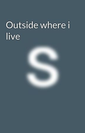 Outside where i live by Shubham2314