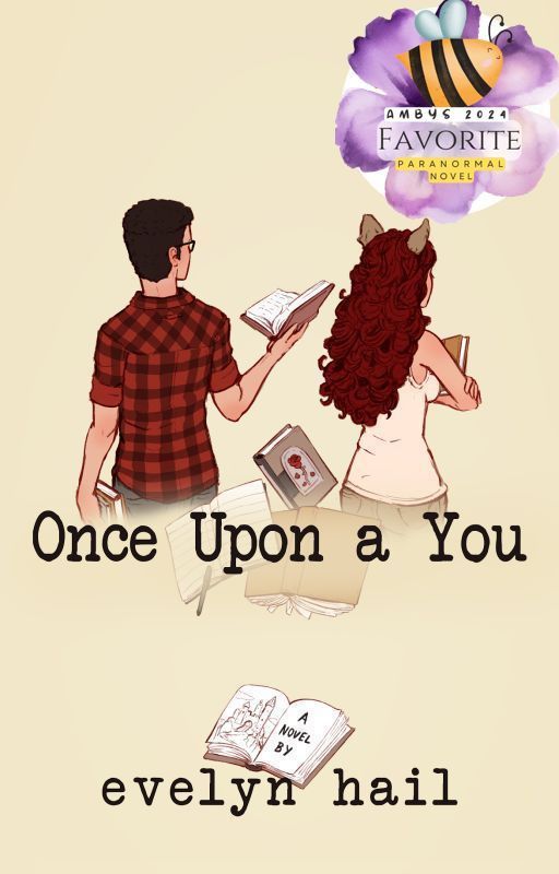 Once Upon a You | THE AMBYS 2024 Paranormal Favorite ✔️ by EvelynHail
