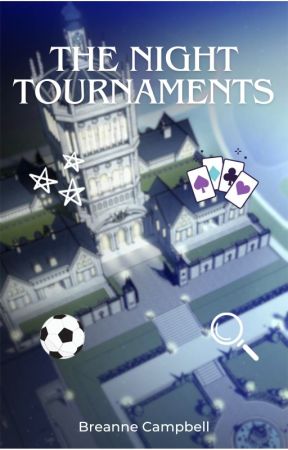 The Night Tournaments by BreeCampbell555