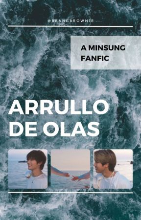 Arrullo De Olas (minsung) by bangbrownie