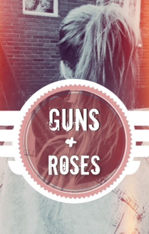 Guns & Roses by lauren_outsiders