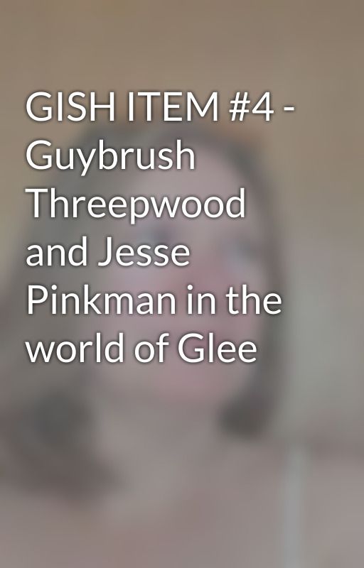 GISH ITEM #4 - Guybrush Threepwood and Jesse Pinkman in the world of Glee by DeniseBaker6