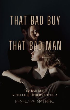 That Bad Boy & That Bad Man Duet (Completed) de TheClosetLibrarian