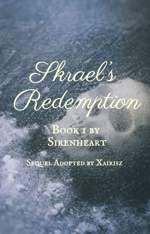 Skrael's Redemption (Sequel to Sirenheart's Skrael x Reader) per Xairisz