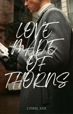 LOVE MADE OF THORNS (Duma Boys Series #1) by lynnn_xxx