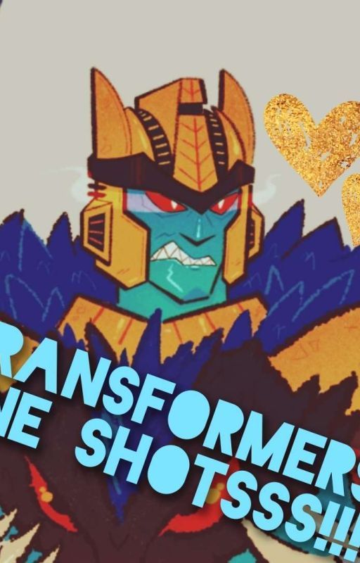 TRANSFORMERS ONE SHOTSSS!, de StormbIade