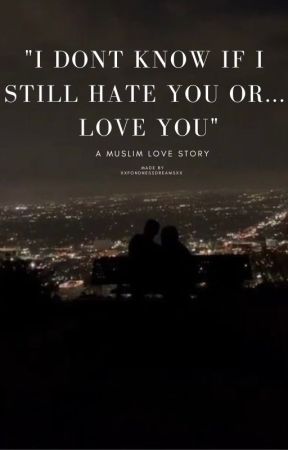"I dont know if I still hate you or... love you" made by xxfondnessdreamsxx bởi xxfondnessdreamsxx