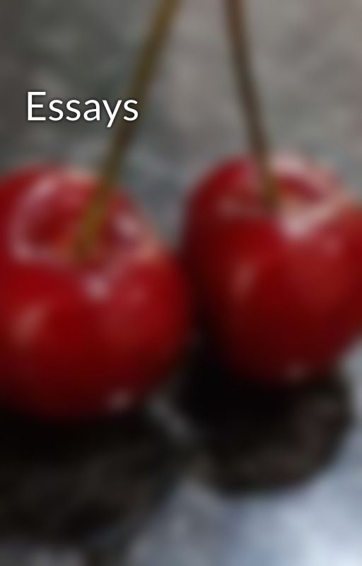 Essays by Writing_Incognito