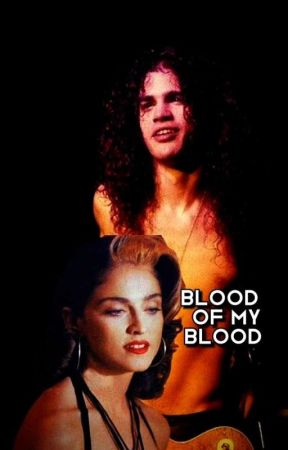 Blood Of My Blood |Slash| by gunsgey_