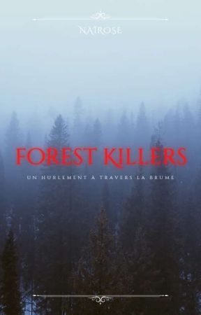 Forest Killers by Nairose7