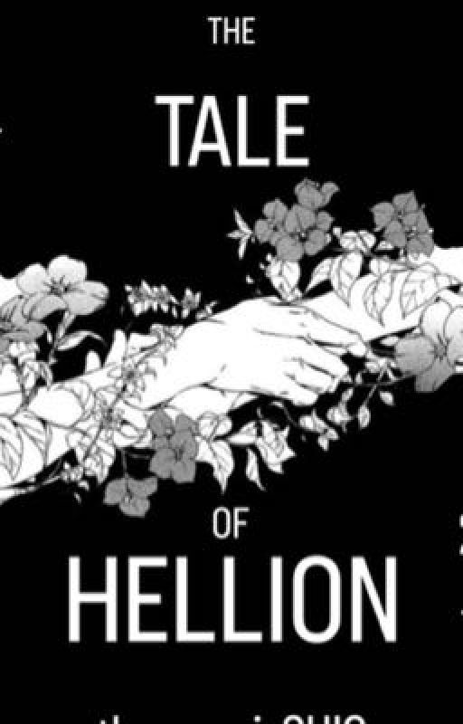 THE TALE OF HELLION by thenameisSHIO