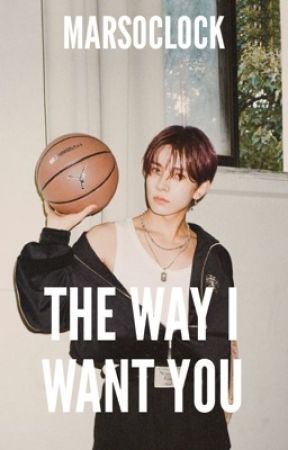 ✓ the way i want you | 희승 by marsoclock