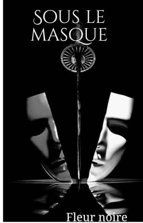 Sous le masque by AriannaErnandez4