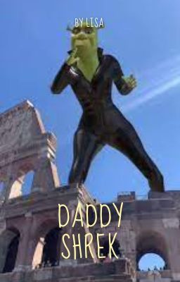 FOR DADDY SHREK! - meme 4 - Wattpad