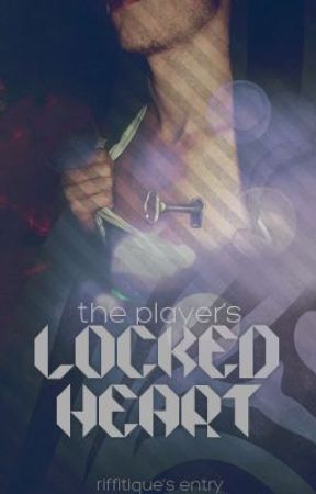 The Player's Locked Heart (Contest) by Riffitique