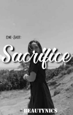 Sacrifice (One-Shot) by beautynics