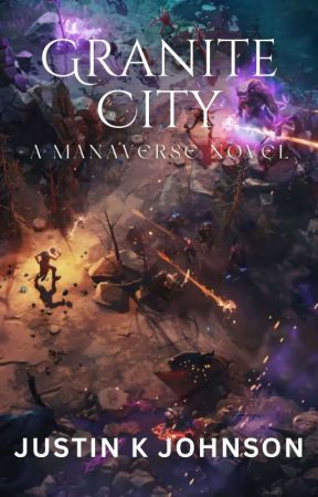 Granite City; A Manaverse Novel, Book 1 by JutZoak9