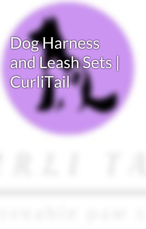 Dog Harness and Leash Sets | CurliTail by curlitailss