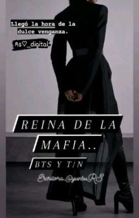 Reina De La Mafia👑🖤 by YunyunRs