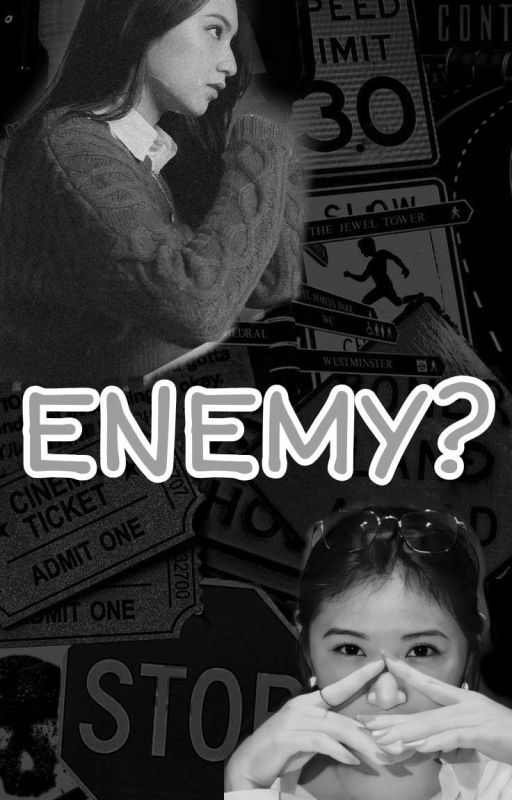 ENEMY? oleh 3annatriana