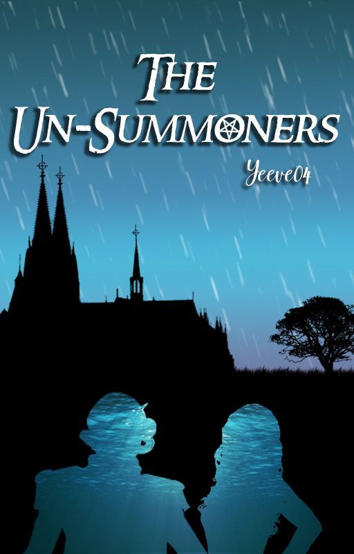 Yeeve04 tarafından yazılan The Un-Summoners | A Rain-Ghoul Fanfiction adlı hikaye