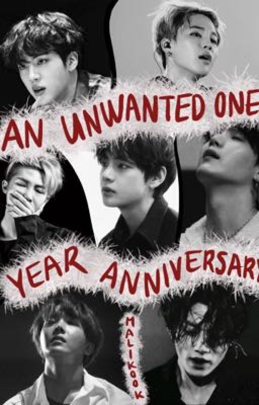 An unwanted one year anniversary par Malikook96